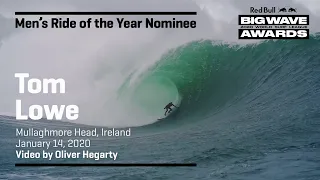 Tom Lowe at Mullaghmore | RIDE OF THE YEAR AWARD NOMINEES - Red Bull Big Wave Awards