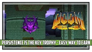 DooM 64 Persistence is the Key Achievement Easy Way to Earn