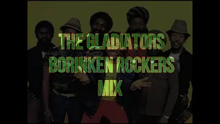 The Gladiators ft. Albert Griffiths - Borinken Rockers Mix 70's/80's