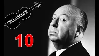 Celloscope#10 - Alfred Hitchcock (ou le violoncelle caméo)