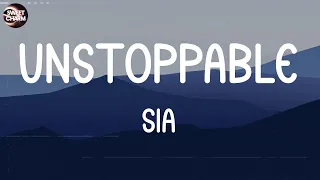 Sia - Unstoppable (Mix Lyrics) | Dandelions, See You Again, Unholy