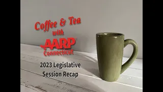 Coffee & Tea: 2023 Legislative Recap