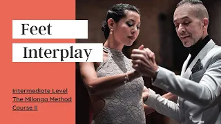 THE MILONGA METHOD II - traspie, corridas & turns