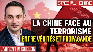 La Chine face au terrorisme : entre vérité et propagande - Avec Laurent Michelon
