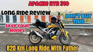 Tvs Apache Rtr 310 820 Km Long Ride With Pillion || Full Review & Experience || Mileage Comfort