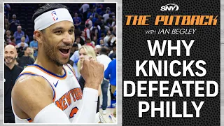 The main reason the Knicks defeated the 76ers in the playoffs | The Putback with Ian Begley | SNY