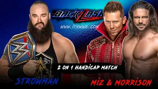 WWE BACKLASH 2020 - BRAUN STROWMAN VS THE MIZ AND JOHN MORRISON WWE 2K20 REAL RESULTS