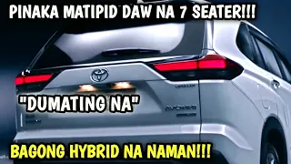 PINAKA MATIPID AT BAGONG HYBRID MPV CAR NG TOYOTA DUMATING NA ANG DAMING BAGONG FEATURES DITO !!!