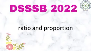 ratio and proportion    II NORCET 2022 II II II DSSSB  II NORCET 2022