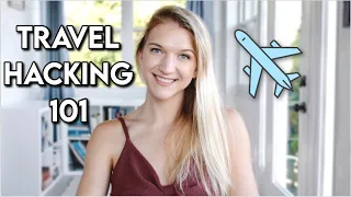 How to Travel the World for Free | Travel Hacking 101