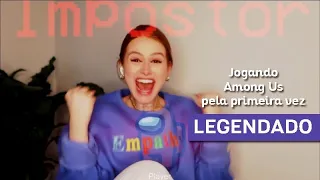 Jogando Among Us pela primeira vez | Madelaine Petsch (LEGENDADO)