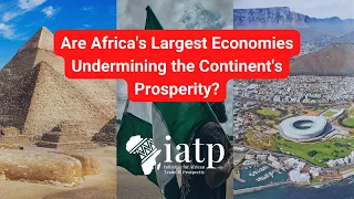 Nigeria, South Africa and Egypt: Africa's Anti-Free Trade Superpowers?