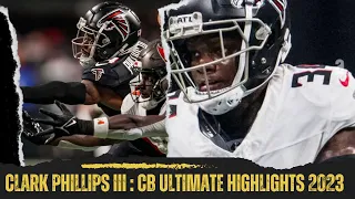 Atlanta Falcons Rookie Clark Phillips III Ultimate Highlights 2023