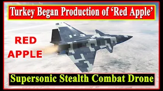 Turkey Began Production of 'RED APPLE' Supersonic, Stealth UCAV