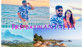 Today Shared | Antalya Turkey🇹🇷First Day Memories❤️#vlog #family #turkey #antalya #beach #love💞