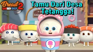 BreadBarbershop2 | Tamu Dari Desa Tetangga Spesial | INDONESIA Dubbing