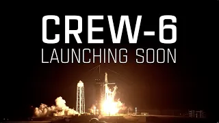 Preview NASA's SpaceX Crew-6 launch in this mission trailer