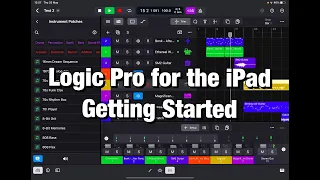 Logic Pro  - Setting Up & Getting Started - Tutorial for the iPad