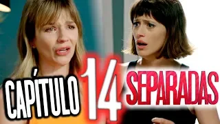 Separadas - Capítulo 14: "Constelación familiar"