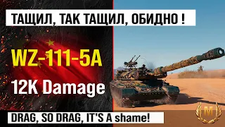 WZ-111 5A лучший реплей недели, бой на 12k Damage | Обзор WZ-111 model 5A гайд по танку Мир танков