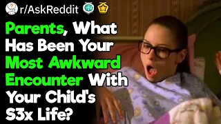 Parents, What Didn't You Want to Know About Your Kid's Love Life?