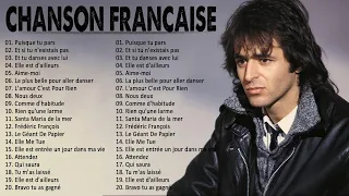 Meilleures Chansons en Françaises de tous les temps 🎤 Les Plus Belles Chansons Françaises ♫