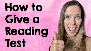 How to Give a Reading Test - F&P and Running Records