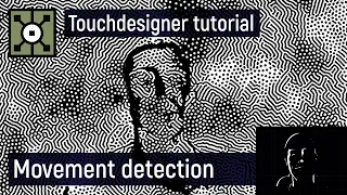 Easy movement detection (Touchdesigner tutorial)