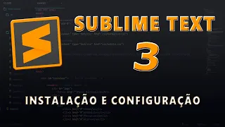 Como baixar, instalar e personalizar o Sublime Text 3 👍