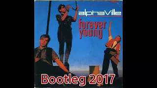 Alphaville - Forever Young (Bootleg 2017)