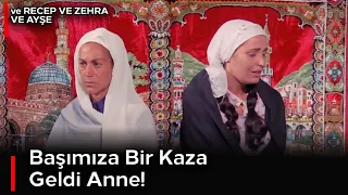 Ve Recep Ve Zehra Ve Ayşe | Zehra, Üzerine Kuma Gelmesine Razı Oluyor!