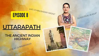 UTTARAPATH- THE ANCIENT INDIAN HIGHWAY