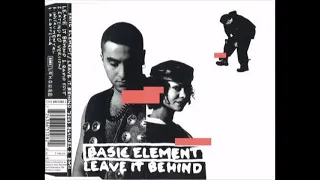 Basic Element - Leave It Behind (1995)