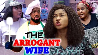 The Arrogant Wife 1&2 (NEW HIT MOVIE) - Destiny Etiko & Jerry Williams 2021 Latest Nigerian Movie