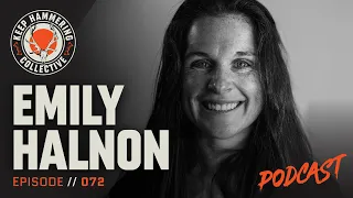 Emily Halnon | Keep Hammering Collective | Episode 072