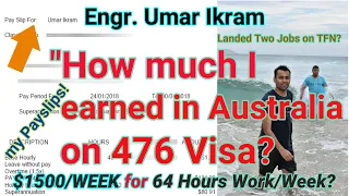 How much you can EARN on a 476 Visa in Australia? | $1500/WEEK? | Two Jobs on TFN?