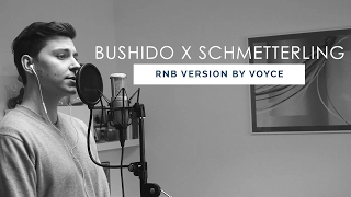 VOYCE - SCHMETTERLING (Bushido Cover)