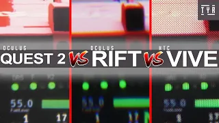 THROUGH THE LENSES - QUEST 2 vs RIFT vs VIVE