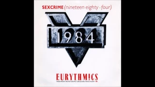 Eurythmics - Sexcrime (Nineteen Eighty Four) (Extended Mix, 1984)