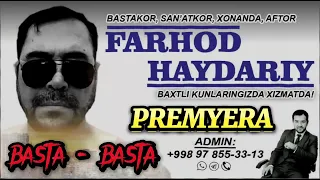 Farhod Haydariy " BASTA - BASTA " New Music Premyera #newmusic #shoubizne #musicuz #farhodhaydariy
