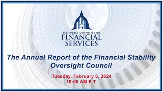 The Annual Report of the Financial Stability Oversight Council (EventID=116798)