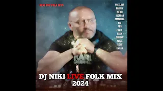 CHALGA MIX#DJ NIKI MIX 2024#FOLK MIX#POP FOLK 2024#CLUB HITS 2024#