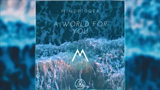 Minddigger - A World | Chill Space