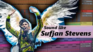 How SUFJAN STEVENS gets his sound