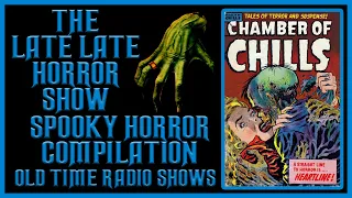 Spooky Horror Compilation Old Time Radio Shows All Night Long