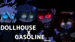 (DANGANRONPA V3)|Dollhouse x Gasoline|Meme/Trend|Gacha Club|