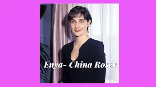 Enya - China Roses ( Slowed+Reverb)