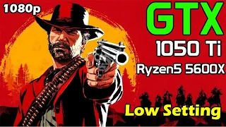 Red Dead Redemption 2 GTX 1050 Ti + Ryzen5 5600x | Low Setting | 1080p