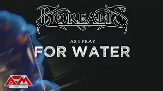 BOREALIS - Pray For Water (2022) // Official Lyric Video // AFM Records