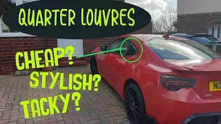 PUTTING QUARTER LOUVRES ON MY GT86